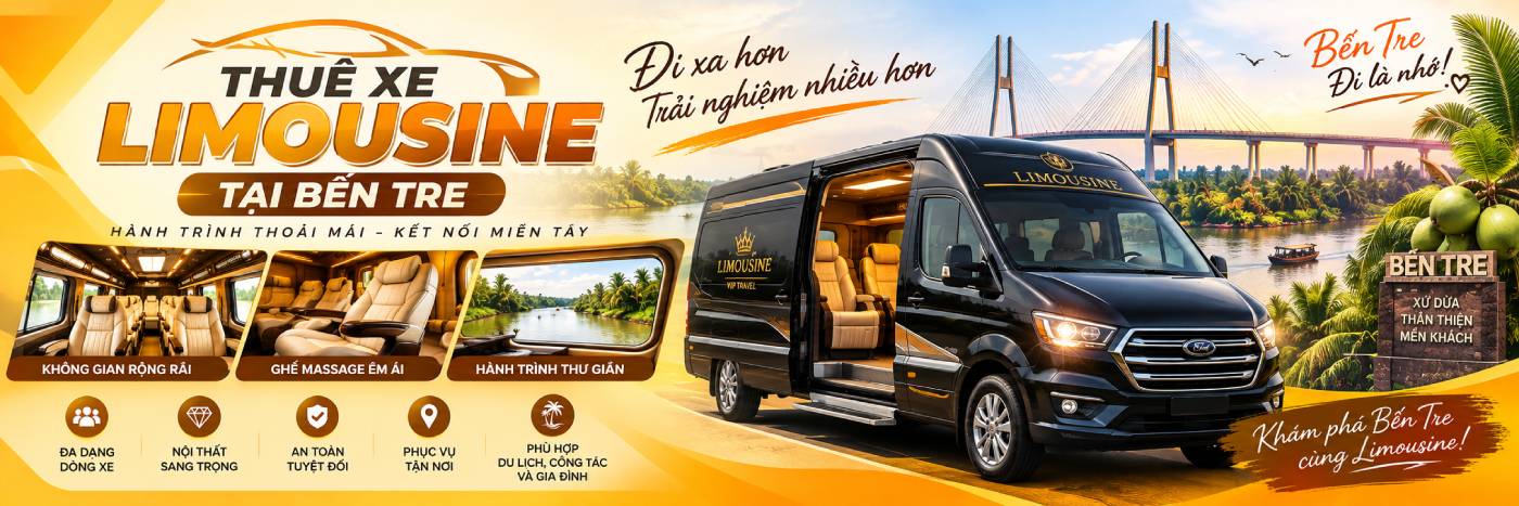 Cho thuê xe limousine tại Bến Tre từ 9 đến 12 chỗ